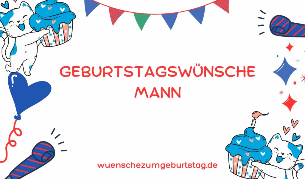 Geburtstagswünsche Mann