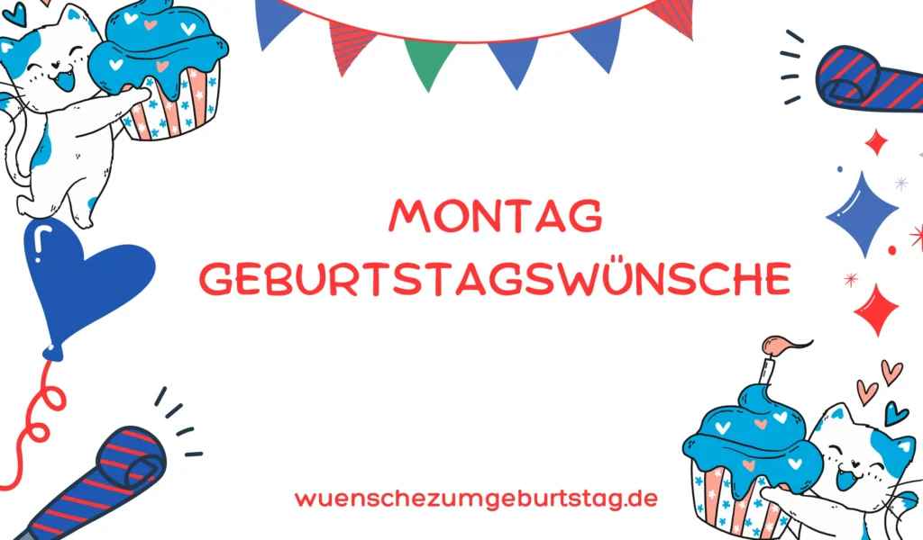 Montag Geburtstagswünsche