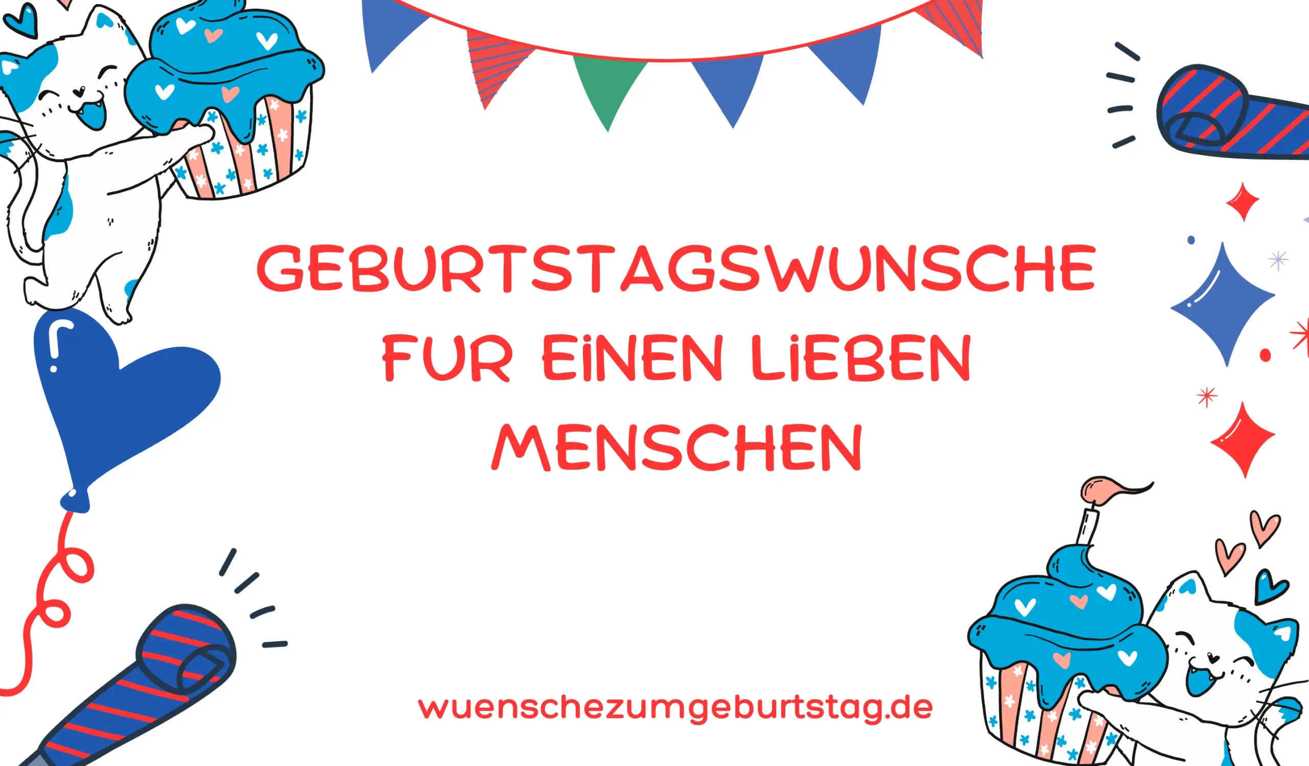 geburtstagswunsche fur einen lieben menschen