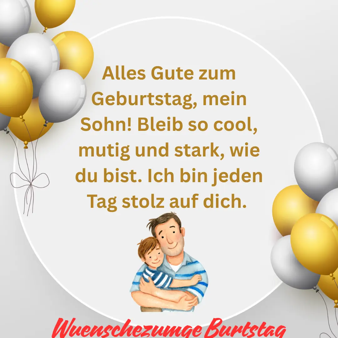 Coole Geburtstagswünsche für Sohn
