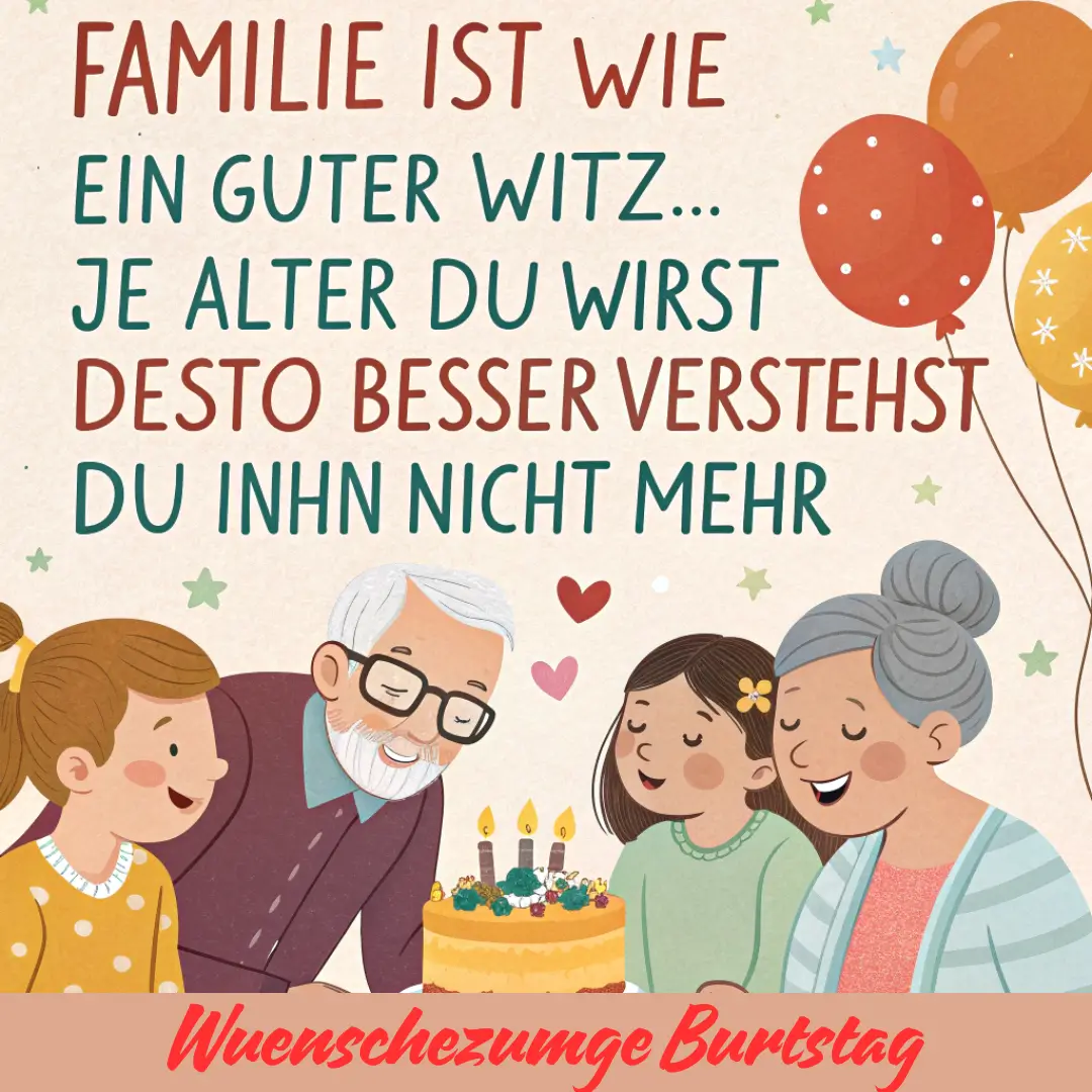 Freche Geburtstagssprüche für Familie