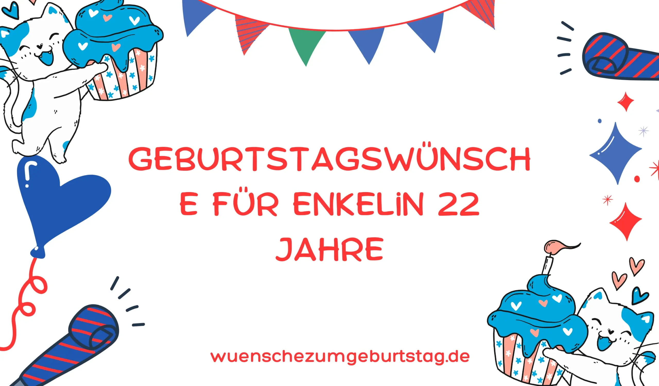Geburtstagswünsche für Enkelin 22 Jahre